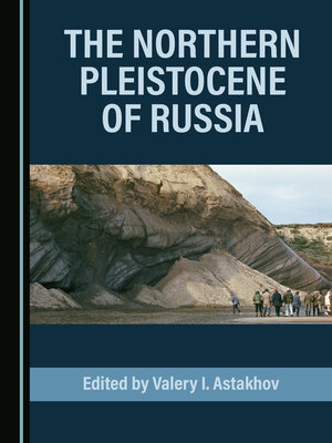 cover image of The Northern Pleistocene of Russia